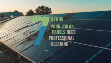 7 Signs Your Commercial Solar Panels Need a Professional Cleaning